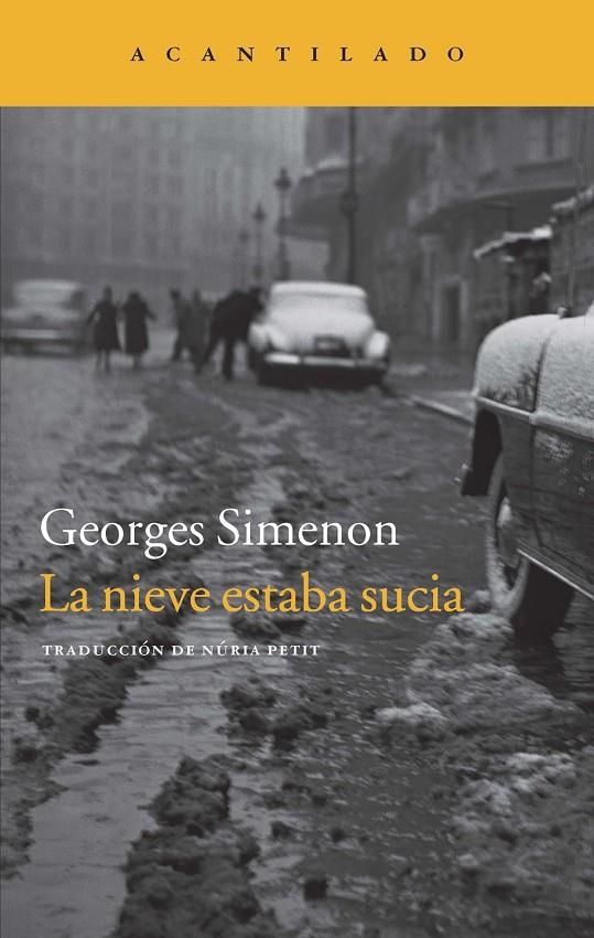 La nieve estaba sucia | 9788416011032 | Simenon, Georges | Llibres.cat | Llibreria online en català | La Impossible Llibreters Barcelona