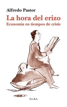 La hora del erizo | 9788494226618 | Pastor, Alfredo | Llibres.cat | Llibreria online en català | La Impossible Llibreters Barcelona