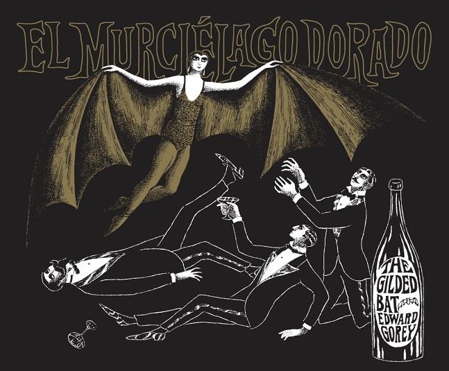 El murciélago dorado | 9788494164521 | Gorey, Edward | Llibres.cat | Llibreria online en català | La Impossible Llibreters Barcelona