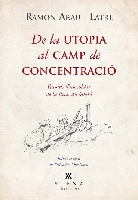 De la utopia al camp de concentració | 9788483307755 | Arau i Latre, Ramon | Llibres.cat | Llibreria online en català | La Impossible Llibreters Barcelona