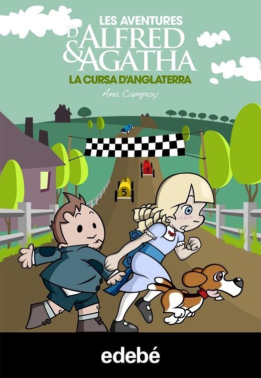 Alfred & Agatha 6. La cursa d?Anglaterra | 9788468308500 | Campoy, Ana | Llibres.cat | Llibreria online en català | La Impossible Llibreters Barcelona