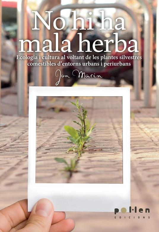 No hi ha mala herba. | 9788486469603 | Marín Fernández, Jon | Llibres.cat | Llibreria online en català | La Impossible Llibreters Barcelona