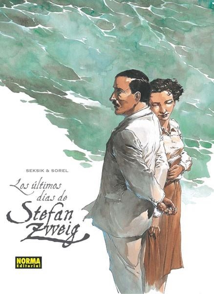 LOS ULTIMOS DIAS DE STEFAN ZWEIG | 9788467914856 | SEKSIK, LAURENT/SOREL, GUILLAUME | Llibres.cat | Llibreria online en català | La Impossible Llibreters Barcelona