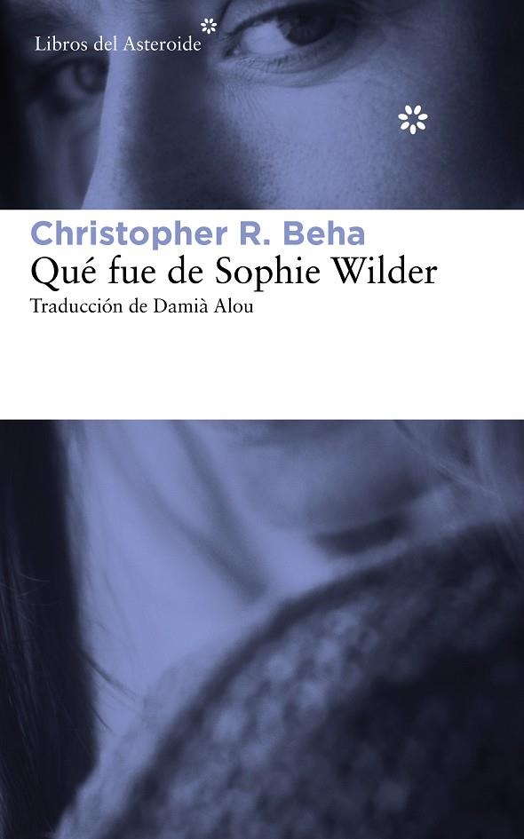 Qué fue de Sophie Wilder | 9788415625759 | Beha, Christopher R. | Llibres.cat | Llibreria online en català | La Impossible Llibreters Barcelona