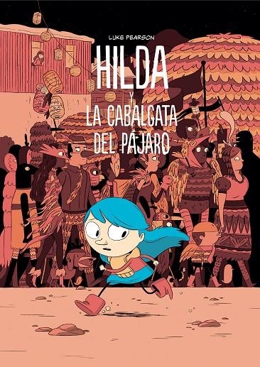 Hilda y la cabalgata del pájaro | 9788415208532 | Pearson, Luke | Llibres.cat | Llibreria online en català | La Impossible Llibreters Barcelona