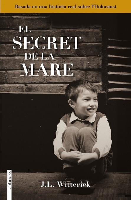 El secret de la mare | 9788415745532 | J. L. Witterick | Llibres.cat | Llibreria online en català | La Impossible Llibreters Barcelona