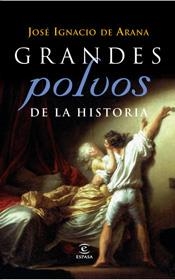 Grandes polvos de la historia | 9788467027259 | José Ignacio de Arana | Llibres.cat | Llibreria online en català | La Impossible Llibreters Barcelona