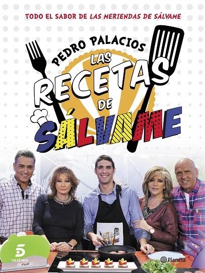 Las recetas de Sálvame | 9788408126751 | Pedro Palacios | Llibres.cat | Llibreria online en català | La Impossible Llibreters Barcelona