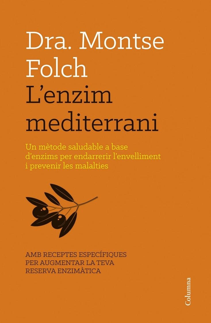 L'enzim mediterrani | 9788466416467 | Montse Folch | Llibres.cat | Llibreria online en català | La Impossible Llibreters Barcelona