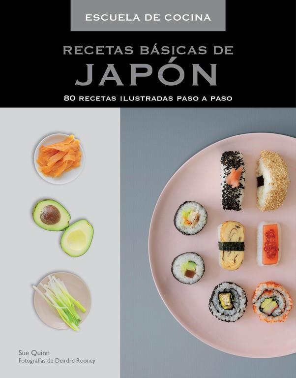 Recetas básicas de Japón | 9788415989264 | QUINN,SUE/ROONEY,DEIRDRE | Llibres.cat | Llibreria online en català | La Impossible Llibreters Barcelona