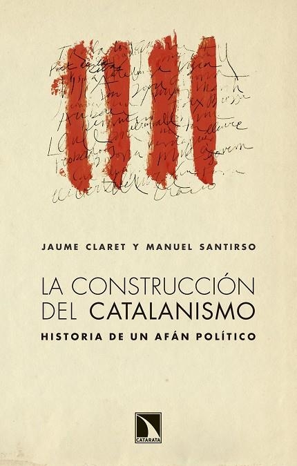 CONSTRUCCION DEL CATALANISMO,LA | 9788483198988 | Claret, Jaume/Santirso, Manuel | Llibres.cat | Llibreria online en català | La Impossible Llibreters Barcelona