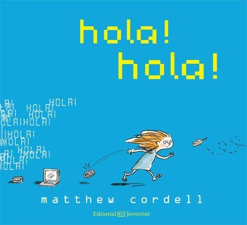 Hola, hola, catala | 9788426140265 | Cordell, Matthew | Llibres.cat | Llibreria online en català | La Impossible Llibreters Barcelona