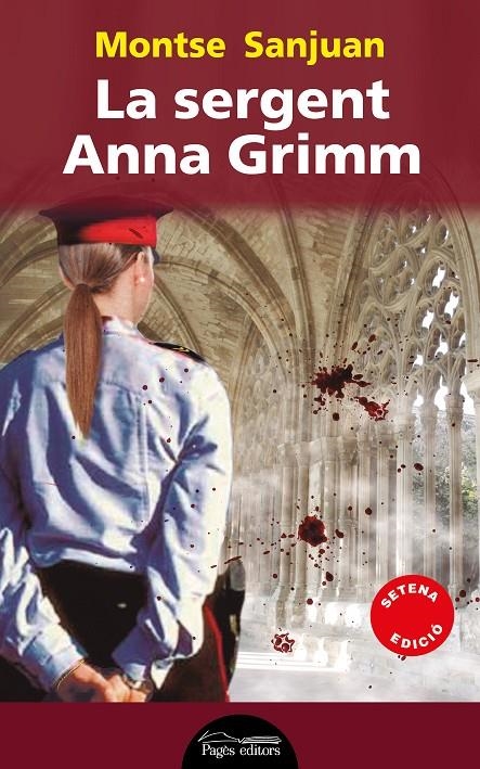 La sergent Anna Grimm | 9788499754734 | Sanjuan Oriol, Montse | Llibres.cat | Llibreria online en català | La Impossible Llibreters Barcelona