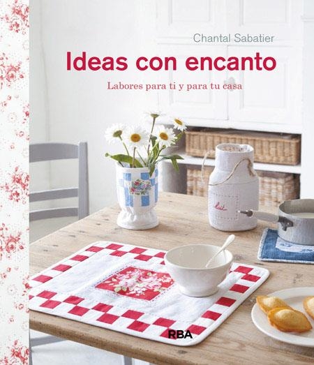 IDEAS CON ENCANTO | 9788490562451 | SABATIER CHANTAL | Llibres.cat | Llibreria online en català | La Impossible Llibreters Barcelona