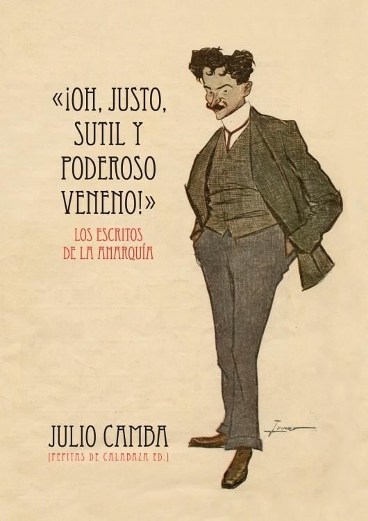 «¡Oh, justo, sutil y poderoso veneno!» | 9788415862185 | Camba, Julio | Llibres.cat | Llibreria online en català | La Impossible Llibreters Barcelona