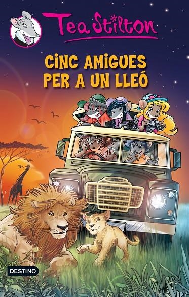 Cinc amigues per a un lleó | 9788490574003 | Tea Stilton | Llibres.cat | Llibreria online en català | La Impossible Llibreters Barcelona