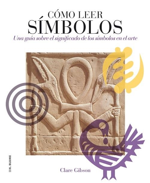 Cómo leer símbolos | 9788496669765 | Gibson, Clare | Llibres.cat | Llibreria online en català | La Impossible Llibreters Barcelona