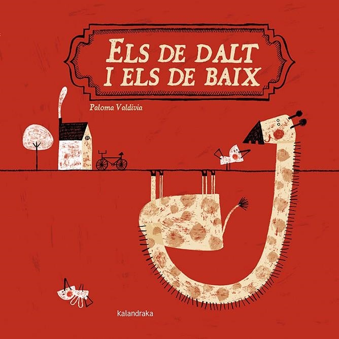 Els de dalt i els de baix | 9788484648765 | Valdivia Barría, Paloma Catalina | Llibres.cat | Llibreria online en català | La Impossible Llibreters Barcelona