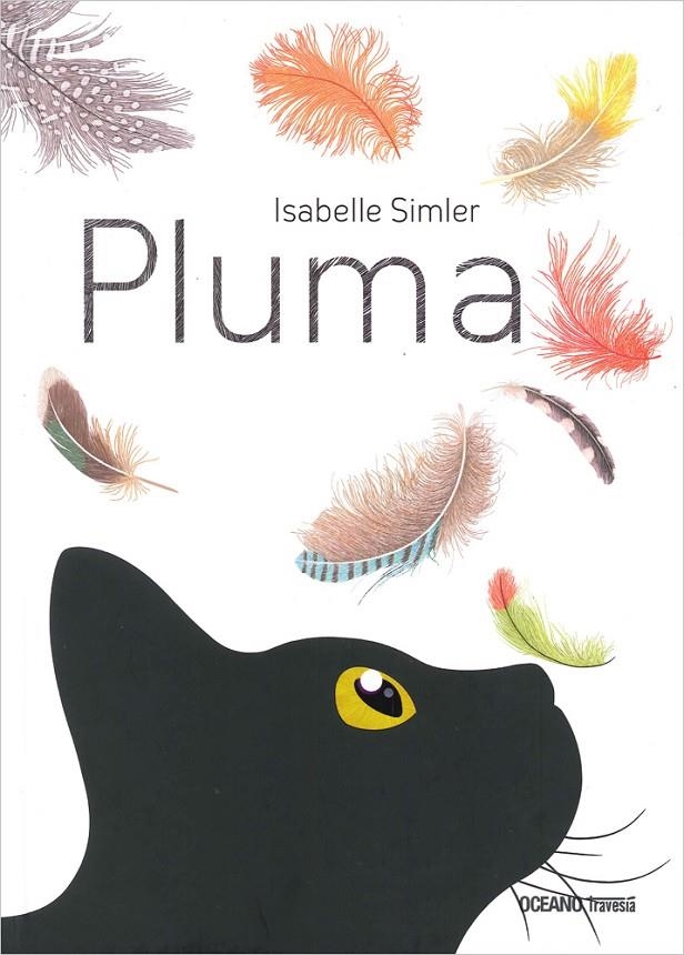 Pluma | 9786074009019 | Simler, Isabelle | Llibres.cat | Llibreria online en català | La Impossible Llibreters Barcelona