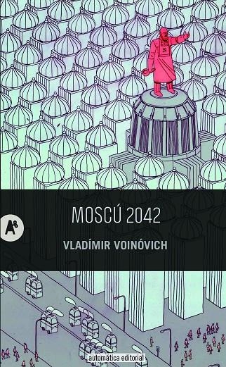 MOSCÚ 2042 | 9788415509226 | VOINÓVICH, VLADÍMIR | Llibres.cat | Llibreria online en català | La Impossible Llibreters Barcelona