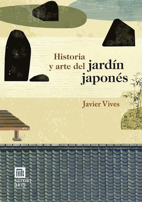 Historia y arte del jardín japonés | 9788494192029 | Vives Rego, Javier | Llibres.cat | Llibreria online en català | La Impossible Llibreters Barcelona