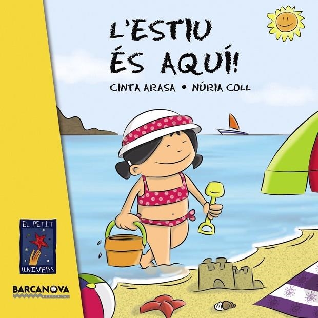 L'estiu és aquí! | 9788448930837 | Arasa, Cinta | Llibres.cat | Llibreria online en català | La Impossible Llibreters Barcelona