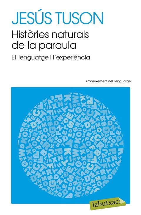 Històries naturals de la paraula | 9788499308715 | Jesús Tuson Valls | Llibres.cat | Llibreria online en català | La Impossible Llibreters Barcelona