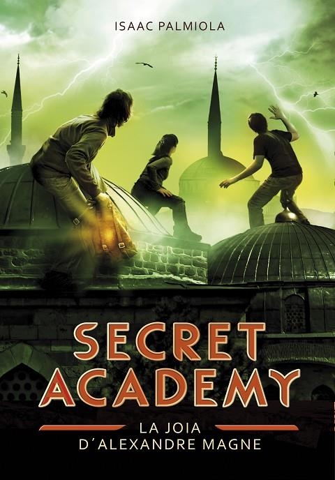 Secreta Academy 2. La joia d'Alexandre Magne | 9788490431993 | PALMIOLA, ISAAC | Llibres.cat | Llibreria online en català | La Impossible Llibreters Barcelona