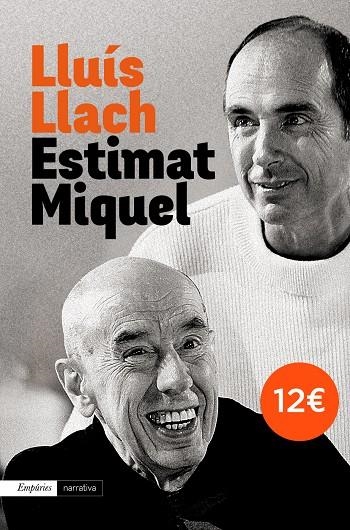 Estimat Miquel | 9788497879606 | Lluís Llach | Llibres.cat | Llibreria online en català | La Impossible Llibreters Barcelona