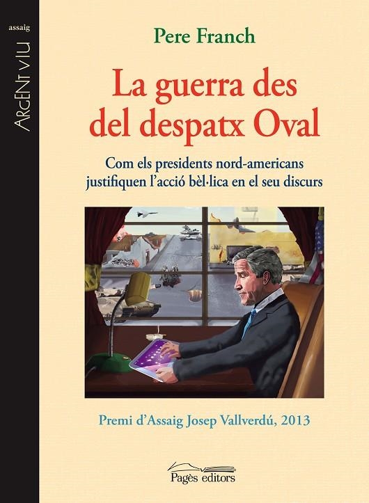 La guerra des del despatx oval | 9788499755090 | Franch, Pere | Llibres.cat | Llibreria online en català | La Impossible Llibreters Barcelona