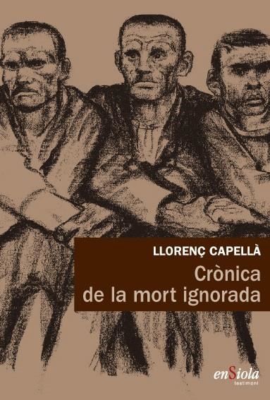 Crònica de la mort ignorada | 9788494207532 | Capellà, Llorenç | Llibres.cat | Llibreria online en català | La Impossible Llibreters Barcelona