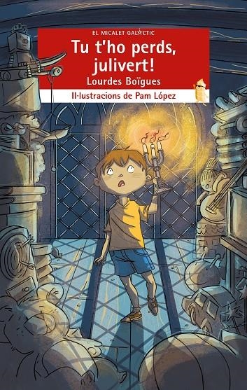 Tu t'ho perds, julivert! | 9788490262429 | Boïgues Chorro, Lourdes | Llibres.cat | Llibreria online en català | La Impossible Llibreters Barcelona