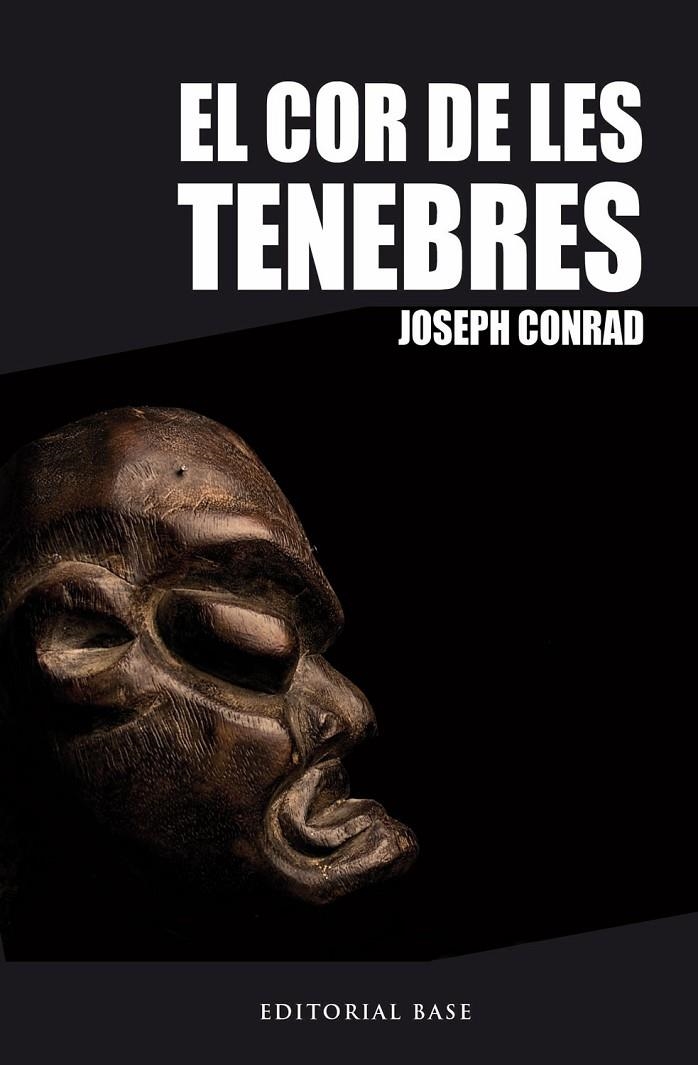 El cor de les tenebres | 9788416166060 | Conra, Joseph | Llibres.cat | Llibreria online en català | La Impossible Llibreters Barcelona