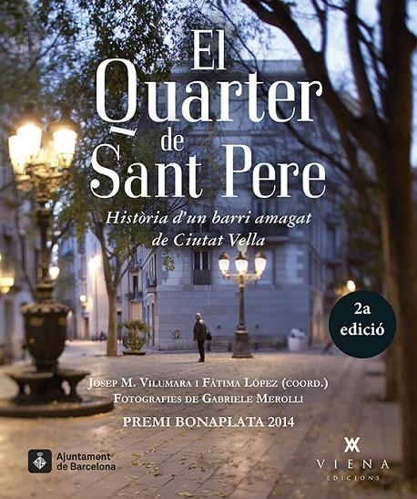 El quarter de Sant Pere | 9788483307731 | Vilumara i Lamarca, Josep M./López Pérez, Fàtima/de Bargas i Fàbregas, Jaume/Canals Aromí, M. Teresa | Llibres.cat | Llibreria online en català | La Impossible Llibreters Barcelona