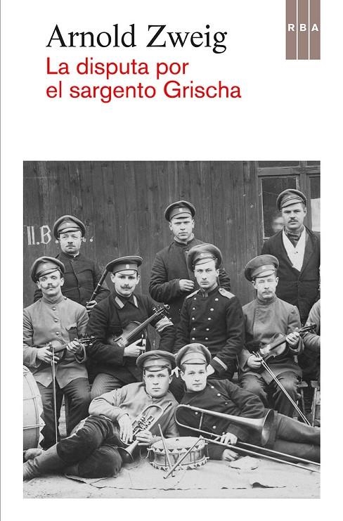 La disputa por el sargento Grischa | 9788490562949 | ZWEIG , ARNOLD | Llibres.cat | Llibreria online en català | La Impossible Llibreters Barcelona