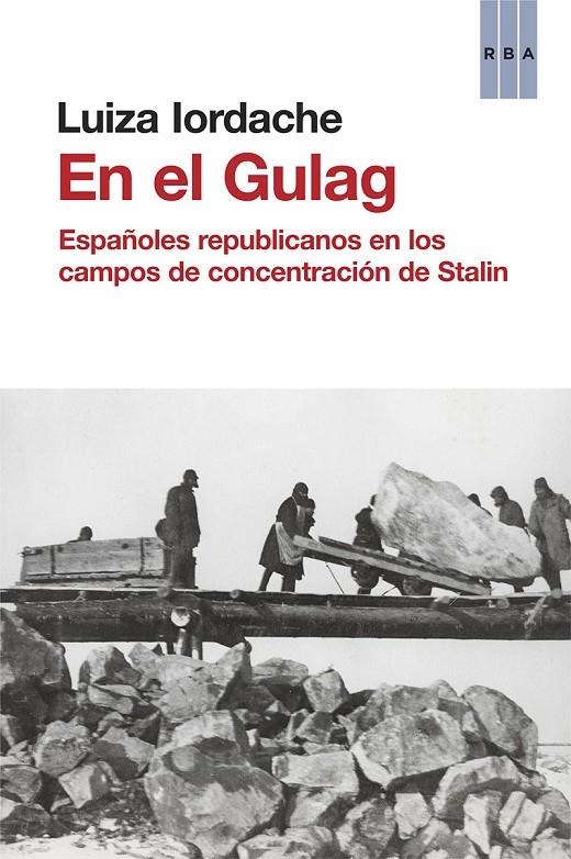 En el Gulag | 9788490562918 | IORDACHE CARSTEA, LUIZA | Llibres.cat | Llibreria online en català | La Impossible Llibreters Barcelona