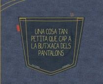 UNA COSA TAN PETITA QUE CAP A LA BUTXACA DELS PANTALONS | 9788461689125 | Camises, Joan/Anduluplandu | Llibres.cat | Llibreria online en català | La Impossible Llibreters Barcelona