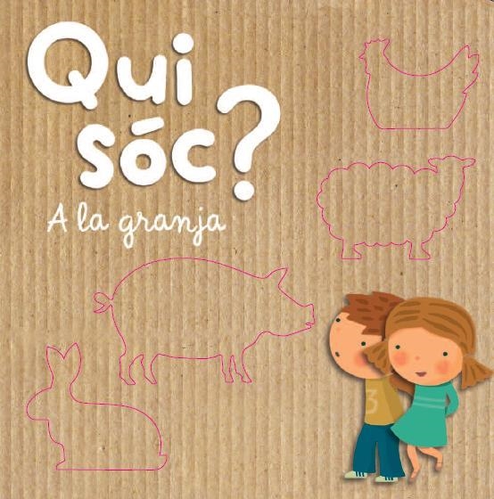 Qui sóc? A la granja | 9788490574720 | Diversos Autors | Llibres.cat | Llibreria online en català | La Impossible Llibreters Barcelona