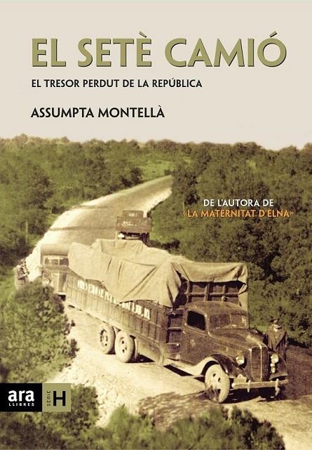 El setè camió | 9788492907465 | Montellà i Carlos, Assumpta | Llibres.cat | Llibreria online en català | La Impossible Llibreters Barcelona