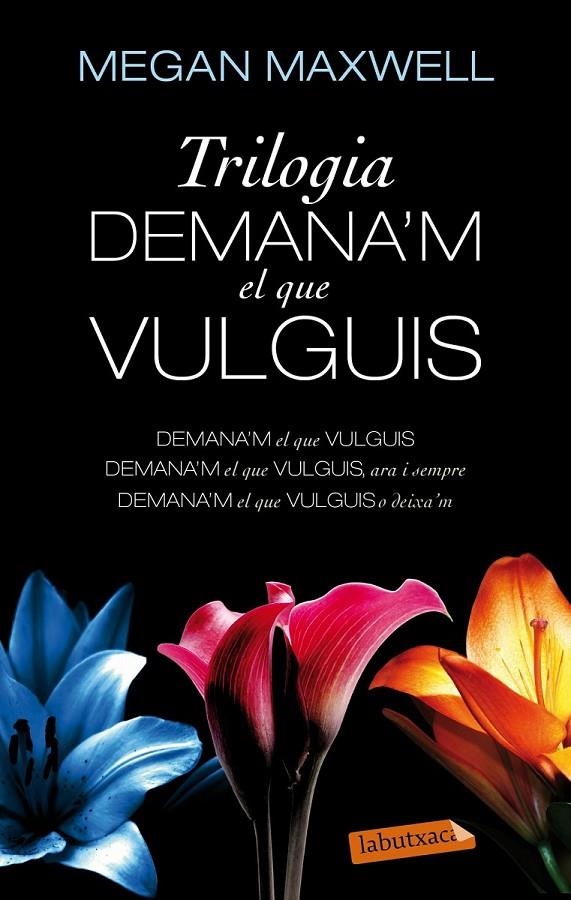 Trilogia Demana'm el que vulguis | 9788499308296 | Maxwell, Megan | Llibres.cat | Llibreria online en català | La Impossible Llibreters Barcelona