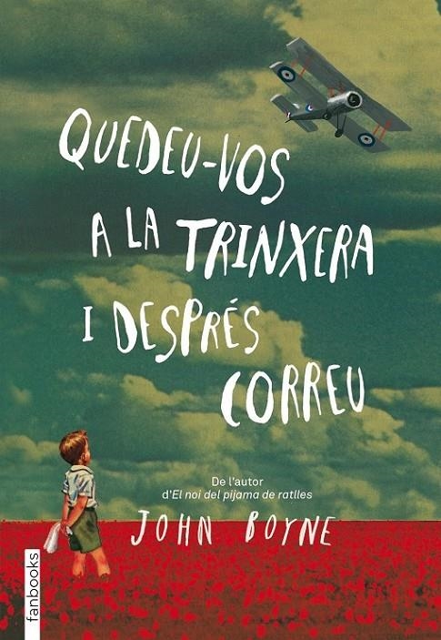 Quedeu-vos a la trinxera i després correu | 9788415745600 | Boyne, John | Llibres.cat | Llibreria online en català | La Impossible Llibreters Barcelona