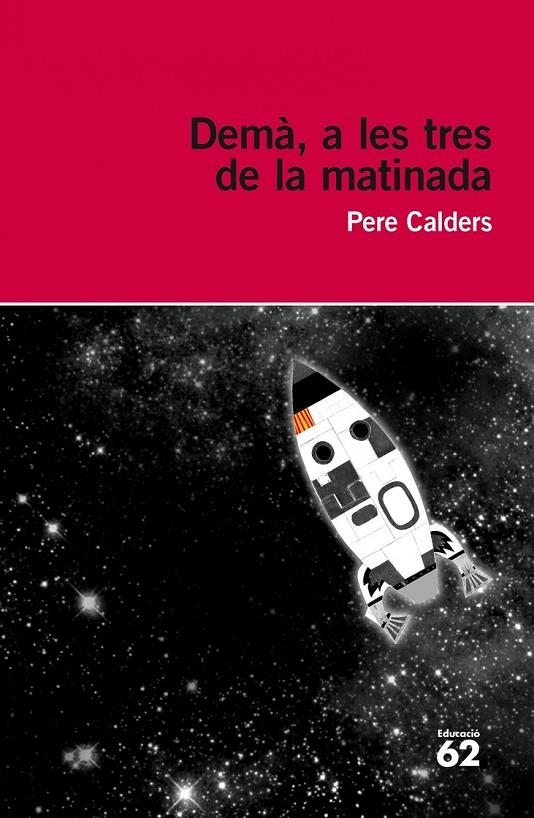 Demà, a les tres de la matinada | 9788415954088 | Calders, Pere | Llibres.cat | Llibreria online en català | La Impossible Llibreters Barcelona