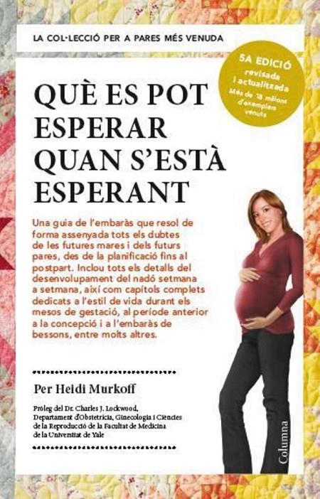 Què es pot esperar quan s'està esperant | 9788466418249 | Murkoff, Heidi | Llibres.cat | Llibreria online en català | La Impossible Llibreters Barcelona