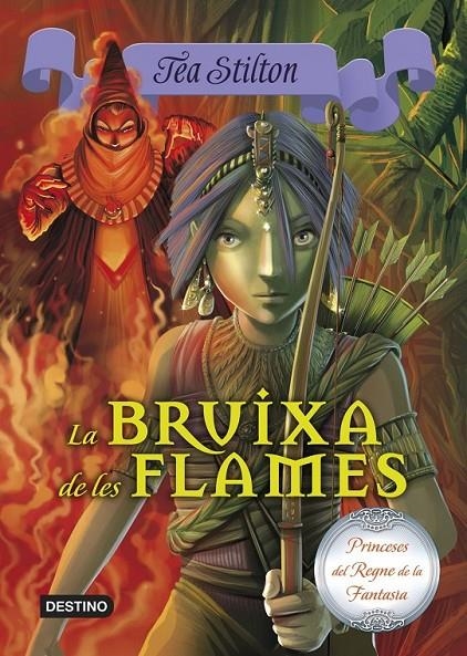 8. La bruixa de les flames | 9788490571064 | Stilton, Tea | Llibres.cat | Llibreria online en català | La Impossible Llibreters Barcelona