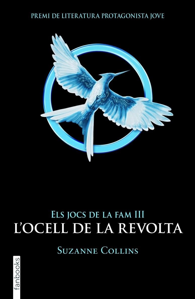 Els Jocs de la Fam III. L'ocell de la revolta | 9788415745372 | Collins, Suzanne | Llibres.cat | Llibreria online en català | La Impossible Llibreters Barcelona