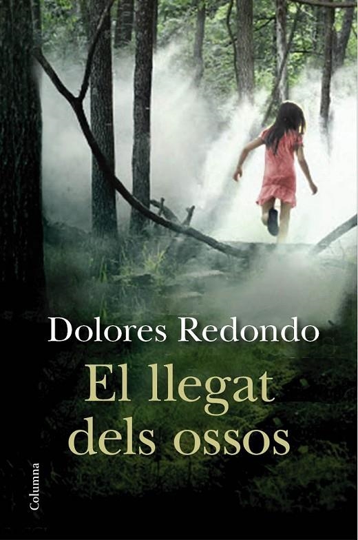 El llegat dels ossos | 9788466417907 | Redondo, Dolores | Llibres.cat | Llibreria online en català | La Impossible Llibreters Barcelona