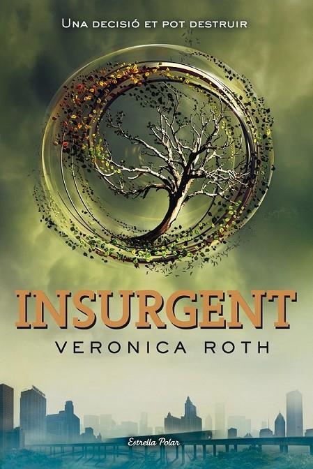 Insurgent (Catalan edition) | 9788415745457 | Roth, Veronica | Llibres.cat | Llibreria online en català | La Impossible Llibreters Barcelona