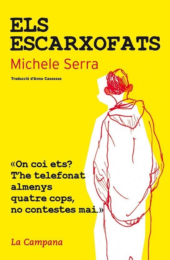 Els escarxofats | 9788494192814 | Serra, Michele | Llibres.cat | Llibreria online en català | La Impossible Llibreters Barcelona