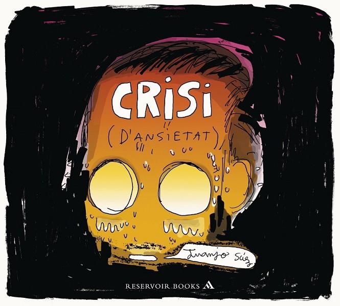 Crisi (d'ansietat) | 9788439728580 | Sáez, Juanjo | Llibres.cat | Llibreria online en català | La Impossible Llibreters Barcelona