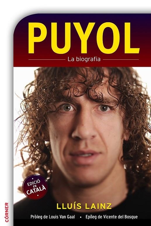 Puyol. La biografia (edició en català) | 9788415242574 | Lainz Bech, Lluís | Llibres.cat | Llibreria online en català | La Impossible Llibreters Barcelona